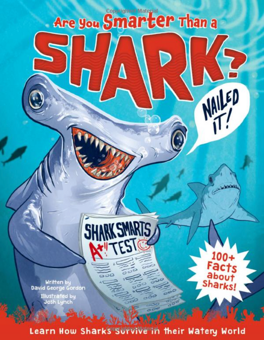 Are You Smarter Than a Shark? by David George Gordon and Josh Lynch